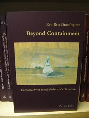 Bild des Verkufers fr Beyond Containment: Corporeality in Merce Rodoreda's Literature (Hispanic Studies: Culture and Ideas) zum Verkauf von PsychoBabel & Skoob Books