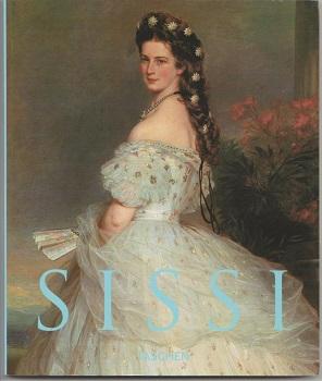 Sissi - Kaiserin Elisabeth Von Osterreich [Text In German & English]