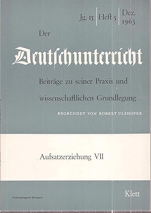Bild des Verkufers fr Aufsatzerziehung VII. und VIII. (2 Hefte) zum Verkauf von Clivia Mueller