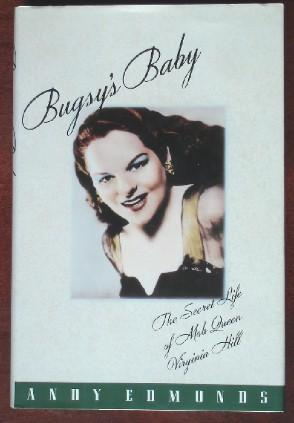 Bild des Verkufers fr Bugsy's Baby: The Secret Life of Mob Queen Virginia Hill zum Verkauf von Canford Book Corral