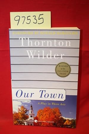 Seller image for Our Town a Play in Three Acts for sale by Princeton Antiques Bookshop