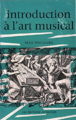 Bild des Verkufers fr Introduction  l'art musical zum Verkauf von librairie philippe arnaiz
