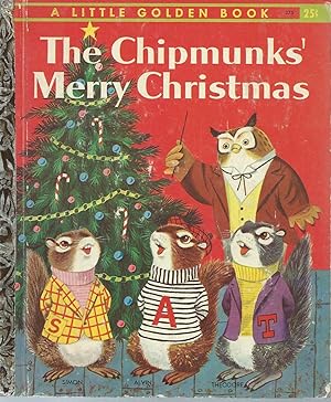 Immagine del venditore per THE CHIPMUNKS' MERRY CHRISTMAS - A LITTLE GOLDEN BOOK venduto da MARIE BOTTINI, BOOKSELLER