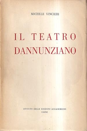 Seller image for Il teatro dannunziano for sale by Il Salvalibro s.n.c. di Moscati Giovanni