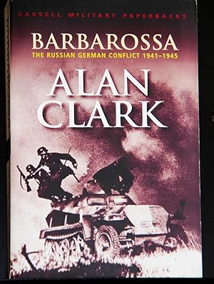 Image du vendeur pour Barbarossa: The Russian German Conflict (Cassell Military Paperbacks) mis en vente par Mad Hatter Bookstore