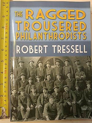 Imagen del vendedor de The Ragged Trousered Philanthropists a la venta por Early Republic Books