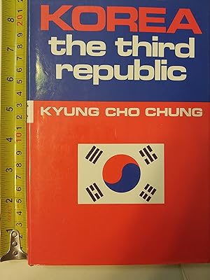 Seller image for Korea the Third Republic for sale by Early Republic Books