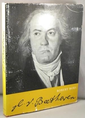 Image du vendeur pour Ludwig van Beethoven; His Life and His Work in Pictures. mis en vente par Bucks County Bookshop IOBA