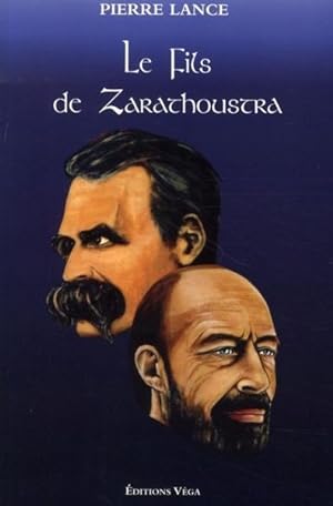 Image du vendeur pour Le fils de Zarathoustra mis en vente par Chapitre.com : livres et presse ancienne