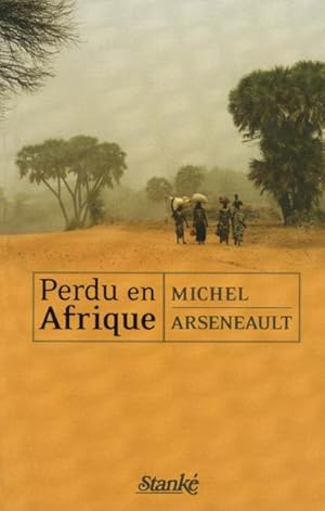 Image du vendeur pour Perdu en Afrique mis en vente par Chapitre.com : livres et presse ancienne