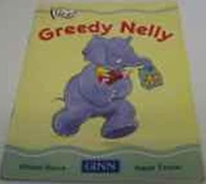 Greedy Nelly