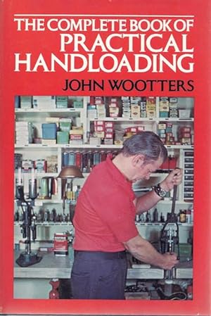 Seller image for The complete book of practical handloading for sale by Hill Country Books