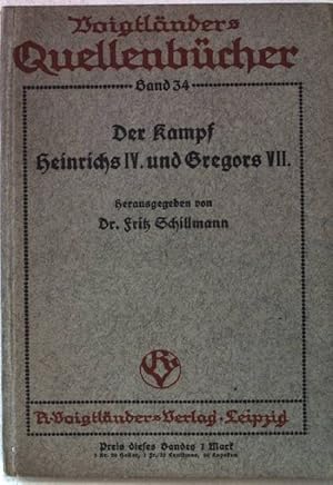 Seller image for Der Kampf Heinrichs IV. und Gregors VII. Voigtlnder Quellenbcher. Band 34. for sale by books4less (Versandantiquariat Petra Gros GmbH & Co. KG)