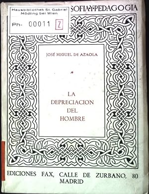 Seller image for La Depreciacion del Hombre. for sale by books4less (Versandantiquariat Petra Gros GmbH & Co. KG)