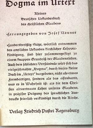 Image du vendeur pour Dogma im Urtext. Kleines Deutsches Urkundenbuch des christlichen Glaubens. mis en vente par books4less (Versandantiquariat Petra Gros GmbH & Co. KG)