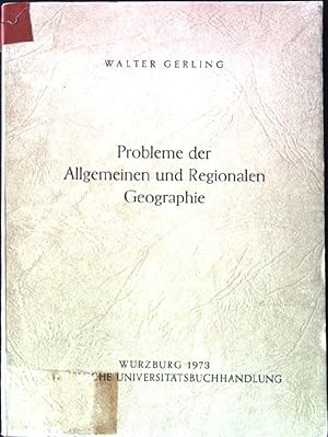 Imagen del vendedor de Probleme der allgemeinen und regionalen Geographie. a la venta por books4less (Versandantiquariat Petra Gros GmbH & Co. KG)