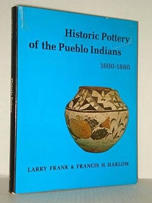 HISTORIC POTTERY OF THE PUEBLO INDIANS, 1600-1880