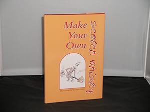 Seller image for Make your Own Scotch Whisky with Illustrations by Rowland Emett for sale by Provan Books