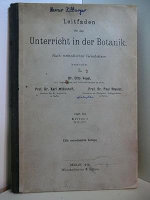 Bild des Verkufers fr Leitfaden fr den Unterricht in der Botanik. Nach methodischen Grundstzen bearbeitet. Heft III, Kursus 5 ( 101 - 126) zum Verkauf von Antiquariat Weber