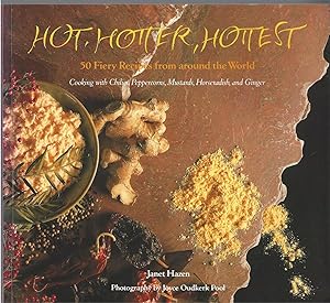 Immagine del venditore per Hot, Hotter, Hottest 50 Fiery Recipes venduto da BYTOWN BOOKERY