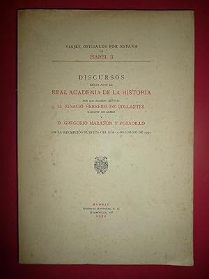 Imagen del vendedor de Viajes oficiales por Espaa de Isabel II. Discursos ledos ante La Real Academia de la Historia por. a la venta por Carmichael Alonso Libros