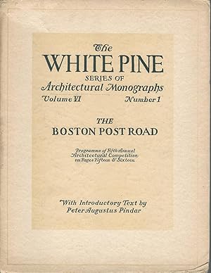 Immagine del venditore per The Boston Post Road (The White Pine Series of Architectural Monographs, Volume VI (6). No.1, February, 1920 venduto da Dorley House Books, Inc.