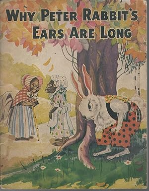 Seller image for Why Peter Rabbit's Ears Are Long and Three Other Stories for sale by Dorley House Books, Inc.