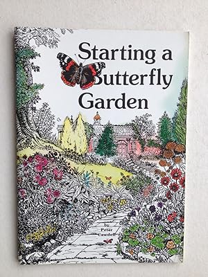 Image du vendeur pour Starting a Butterfly Garden mis en vente par Book Souk