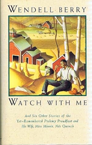 Watch with Me, and Six Other Stories of the Yet-Remembered Ptolemy Proudfoot and His Wife, Miss M...