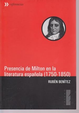 Seller image for PRESENCIA DE MILTON EN LA LITERATURA ESPAOLA. (1750-1850) for sale by LIBRERIA TORMOS