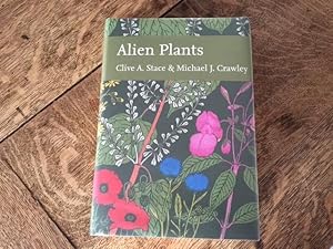 Alien Plants (Collins New Naturalist Library, Book 129)