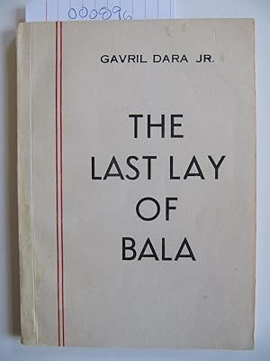 The Last Lay of Bala