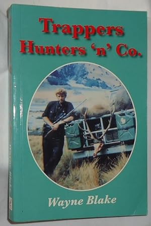 Trappers, Hunters 'n' Co.