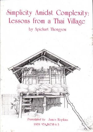 Seller image for Simplicity Amidst Complexity: Lessons from a Thai Village for sale by Goulds Book Arcade, Sydney