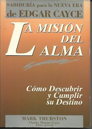 Immagine del venditore per La Mision Del Alma : Como Descubrir y Cumplir Su Destino venduto da Livro Ibero Americano Ltda