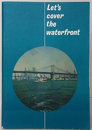 Bild des Verkufers fr Let's Cover the Waterfront zum Verkauf von Stephen Peterson, Bookseller