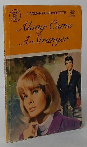 Imagen del vendedor de Along Came a Stranger a la venta por Stephen Peterson, Bookseller