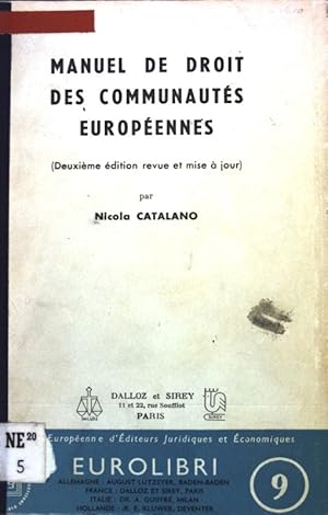 Manuel de droit des communautés euroéennes;