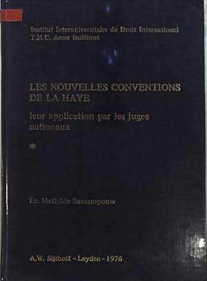 Image du vendeur pour Les nouvelles conventions de la Haye: leur application par les juges nationaux. mis en vente par books4less (Versandantiquariat Petra Gros GmbH & Co. KG)