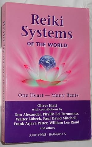 Reiki Systems of the World ~ One Heart - Many Minds