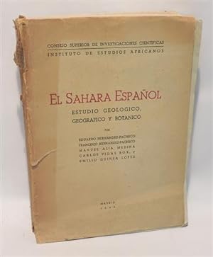 EL SAHARA ESPAÑOL. Estudio Geológico, Geográfico y Botánico