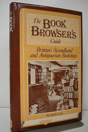 Image du vendeur pour The book browser's guide :Britain's secondhand and antiquarian bookshops mis en vente par Yushodo Co., Ltd.