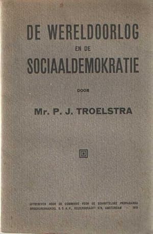 Seller image for De wereldoorlog en de sociaaldemokratie for sale by Bij tij en ontij ...