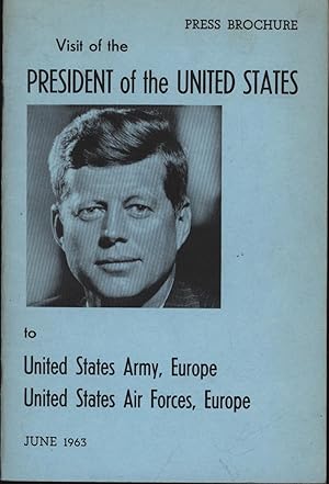 Seller image for Visit of the PRESIDENT of the UNITED STATES to United States Army, Europe - for sale by Antiquariat Kastanienhof