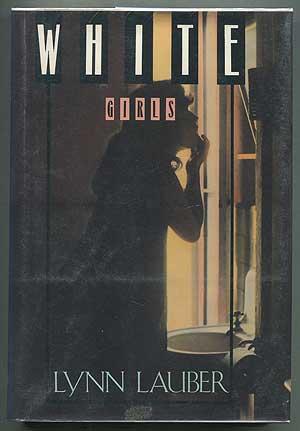 Bild des Verkufers fr White Girls: Stories zum Verkauf von Between the Covers-Rare Books, Inc. ABAA