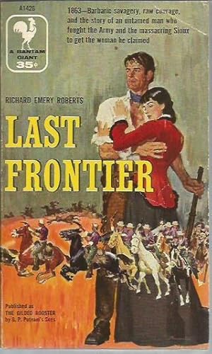 Bild des Verkufers fr Last Frontier (aka, The Gilded Rooster) zum Verkauf von Bookfeathers, LLC