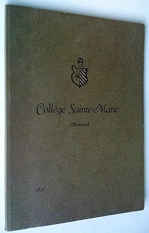 16e Souvenir annuel, 1931: Collège Sainte-Marie sous la direction des pères de la Compagnie de Jésus