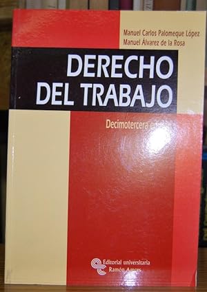 Imagen del vendedor de DERECHO DEL TRABAJO. Decimotercera edicin a la venta por Fbula Libros (Librera Jimnez-Bravo)