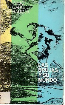 Imagen del vendedor de LAS BRUJAS Y SU MUNDO. a la venta por Librera Javier Fernndez