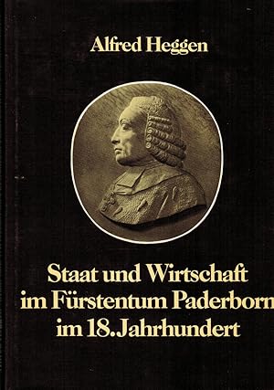 Seller image for Staat und Wirtschaft im Frstentum Paderborn im 18. Jahrhundert for sale by Paderbuch e.Kfm. Inh. Ralf R. Eichmann